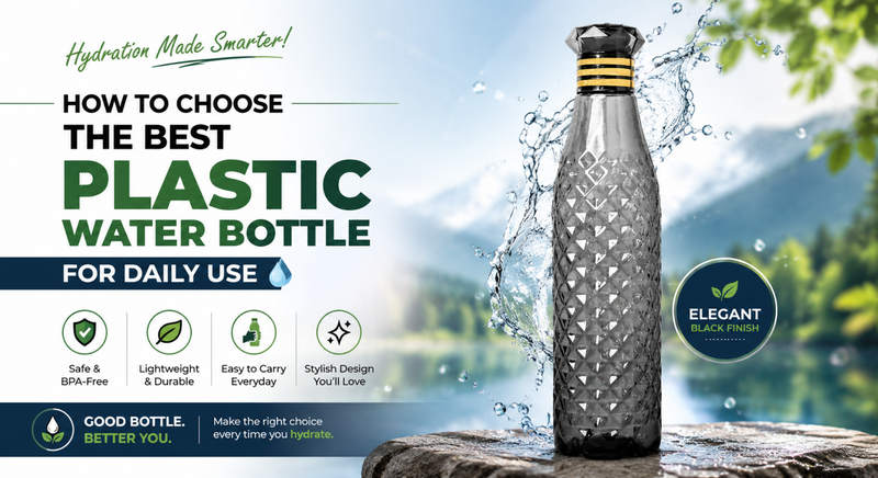 How to Choose the Best Plastic Water Bottle for Daily Use